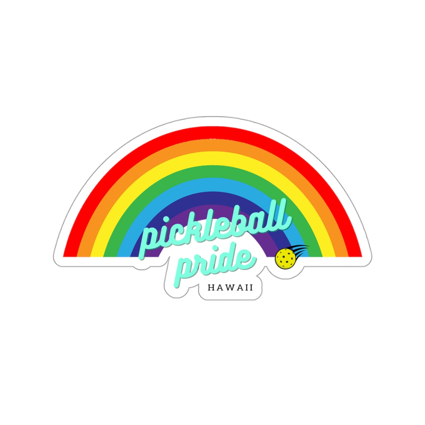 Pickleball Pride in Hawaii Sticker