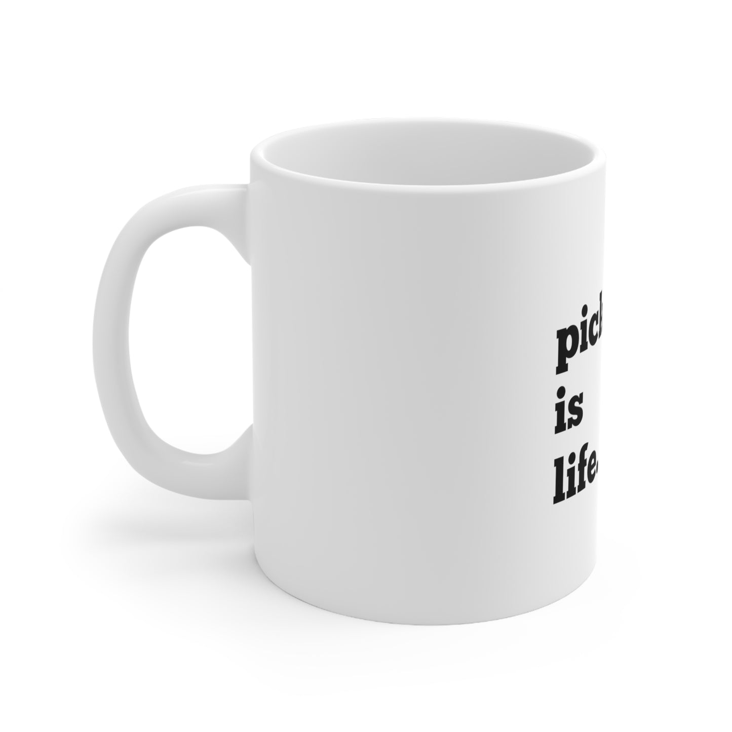 Pickleball is Life Coffee Mug