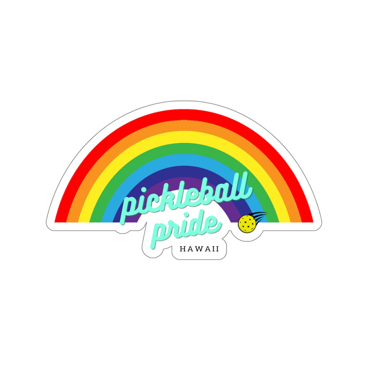 Pickleball Pride in Hawaii Sticker